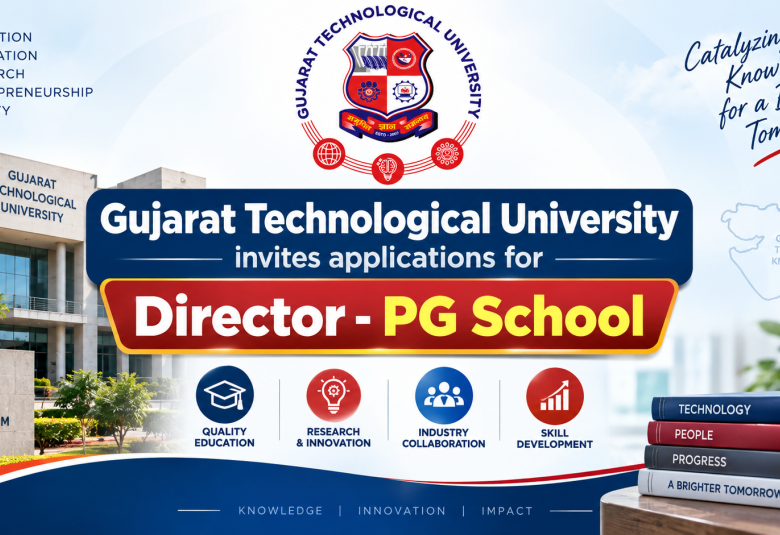 Gujarat Technological University invites applications for Director - PG School