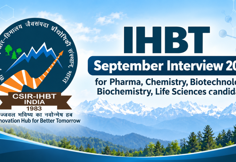 IHBT September Interview 2026 for Pharma, Chemistry, Biotechnology, Biochemistry, Life Sciences candidates