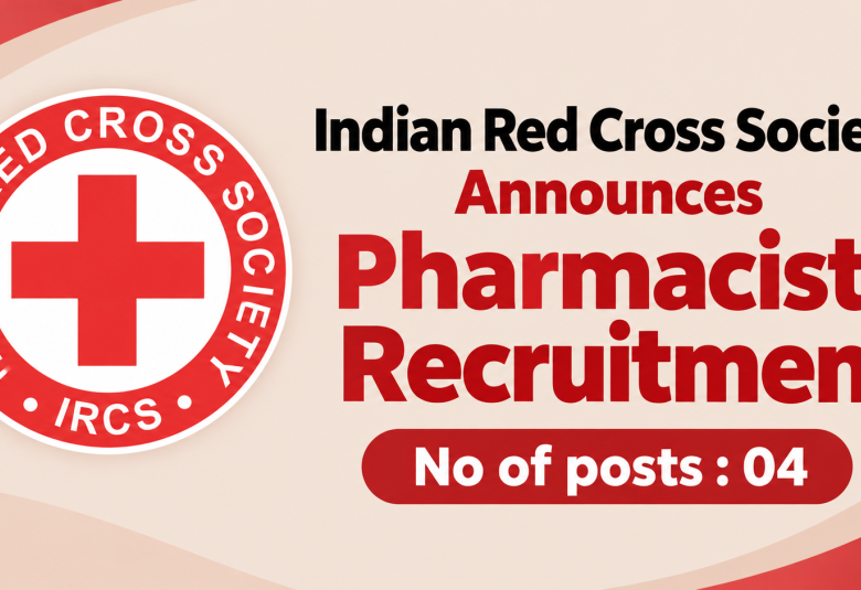 Indian Red Cross Society Announces Pharmacists Recruitment