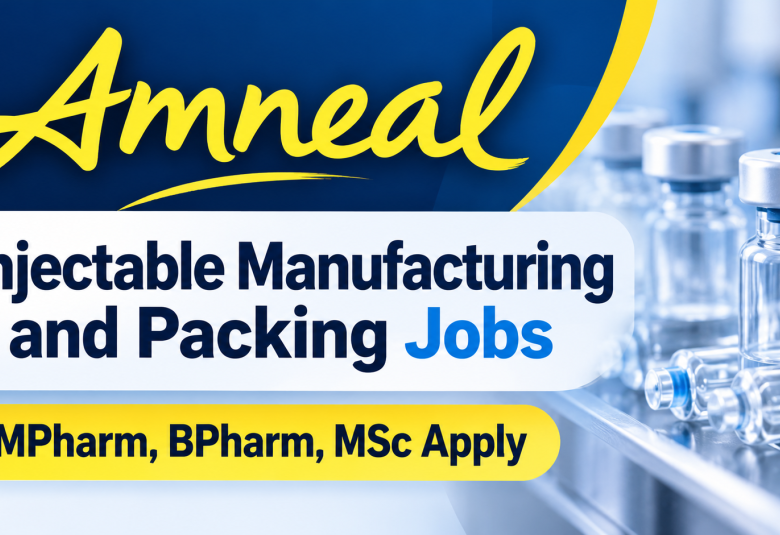 Injectable Manufacturing and Packing Jobs at Amneal Pharma
