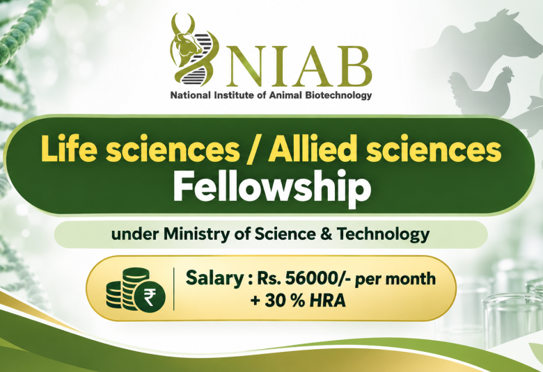 Life sciences / Allied sciences Fellowship under Ministry of Science & Technology, NIAB