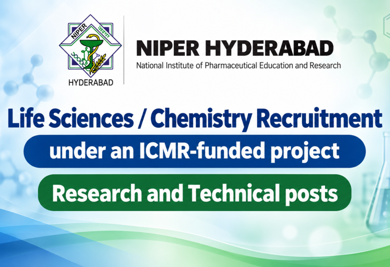 Life Sciences / Chemistry Recruitment under an ICMR-funded project, NIPER