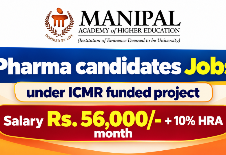 MAHE inviting applications from Pharma candidates under ICMR funded project
