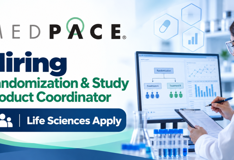 Medpace Hiring Randomization & Study Product Coordinator | Life Sciences Apply