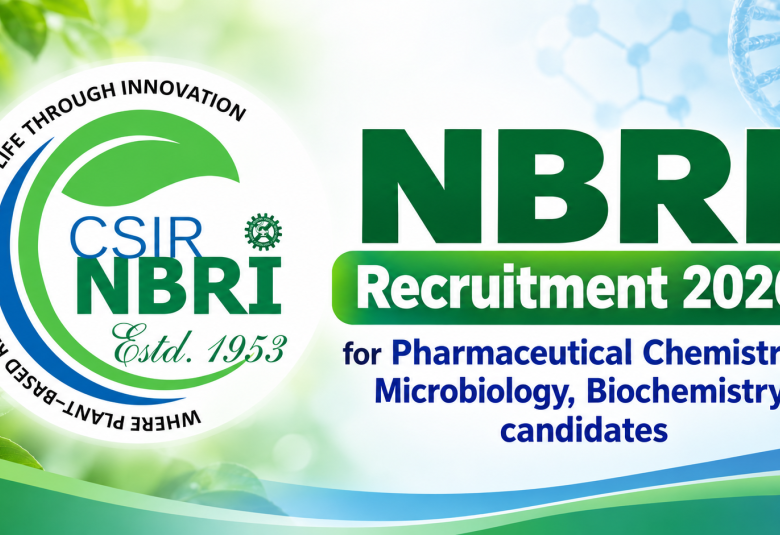 NBRI Recruitment 2026 for Pharmaceutical Chemistry, Microbiology, Biochemistry candidates