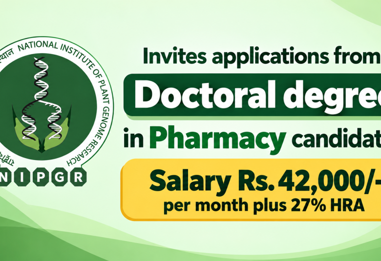 NIPGR invites applications from Doctoral degree in Pharmacy candidates