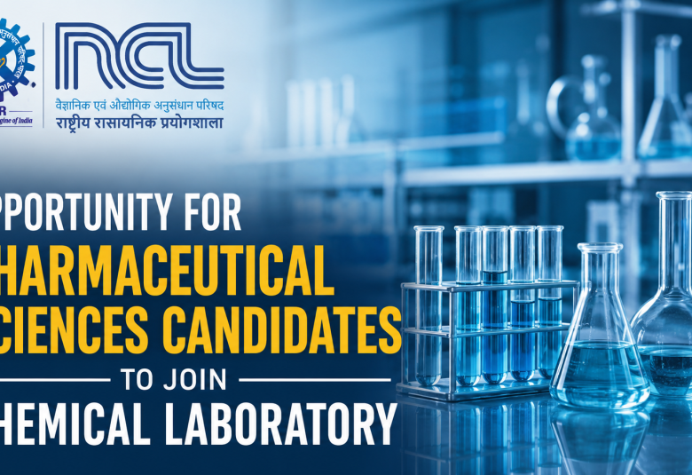 Opportunity for Pharmaceutical Sciences candidates to Join Chemical Laboratory, NCL