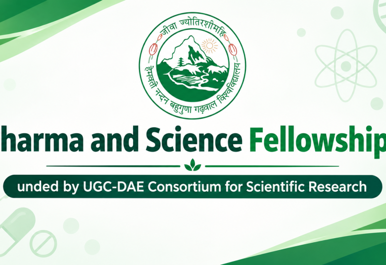 Pharma and Science Fellowships at Hemvati Nandan Bahuguna Garhwal University