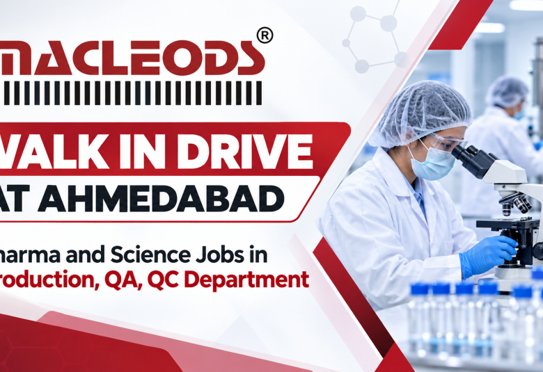 Pharma and Science Jobs in Production, QA, QC Department at Macleods