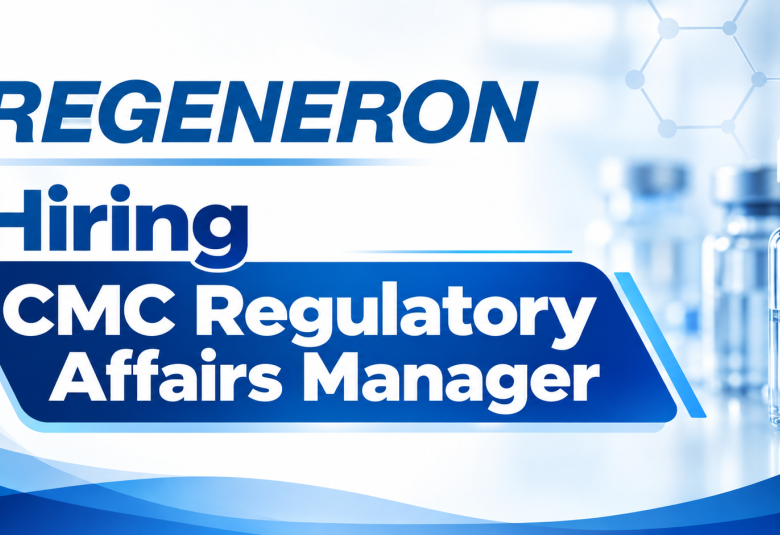 Regeneron Hiring CMC Regulatory Affairs Manager