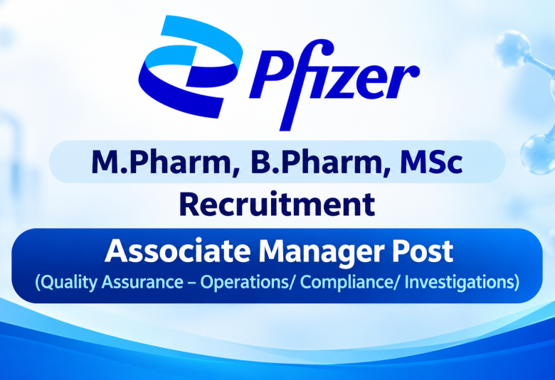 Require Quality Assurance Associate Manager at Pfizer