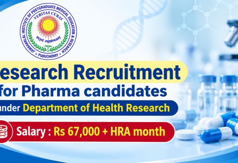Research Recruitment for Pharma candidates under Department of Health Research, JIPMER