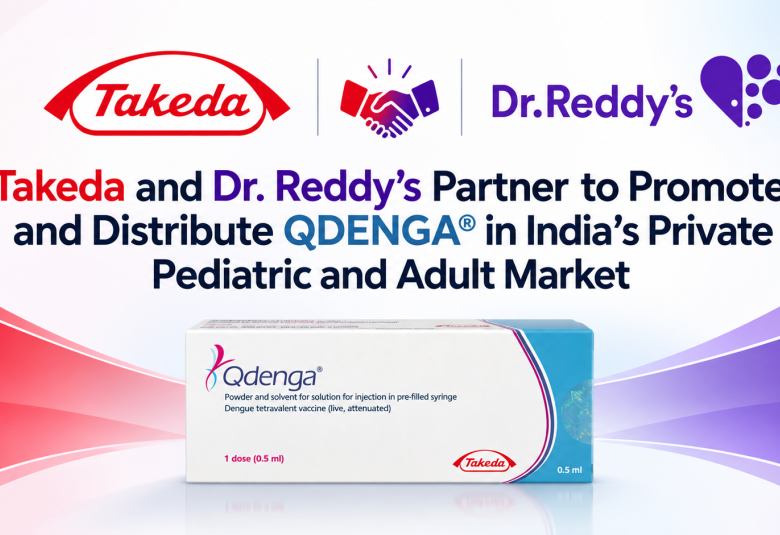 Takeda and Dr. Reddy’s Partner to Promote and Distribute QDENGA® in India’s Private Pediatric and Adult Market