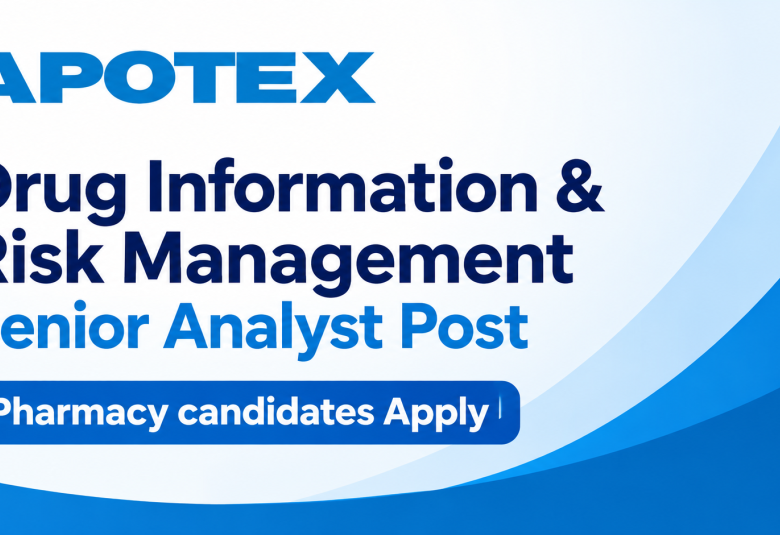 Work as Drug Information & Risk Management Senior Analyst at Apotex Inc