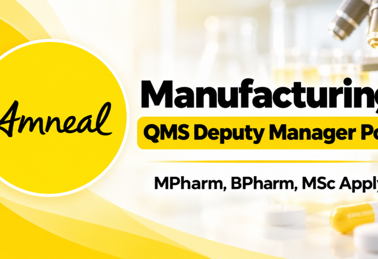 Work as Manufacturing QMS Deputy Manager at Amneal Pharma