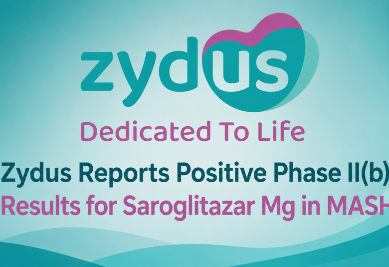 Zydus Reports Positive Phase II(b) Results for Saroglitazar Mg in MASH