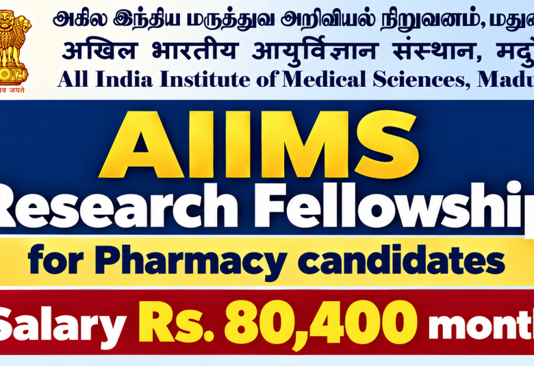 AIIMS Research Fellowship for Pharmacy candidates