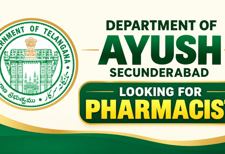 Department of AYUSH Secunderabad looking for Pharmacist