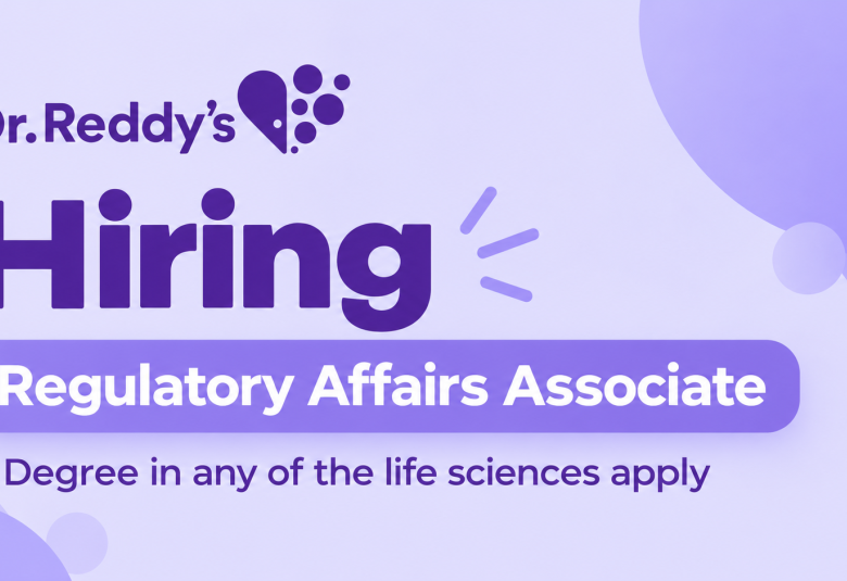 Dr.Reddy's Laboratories Hiring Regulatory Affairs Associate
