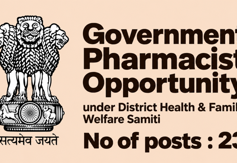 Government Pharmacist Opportunity under District Health & Family Welfare Samiti