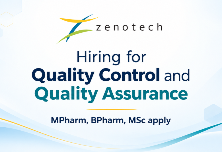 Hiring for Quality Control and Quality Assurance at Zenotech Laboratories