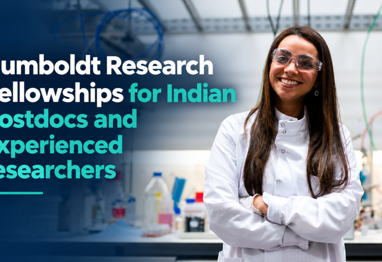 Humboldt Research Fellowships for Indian postdocs and experienced researchers