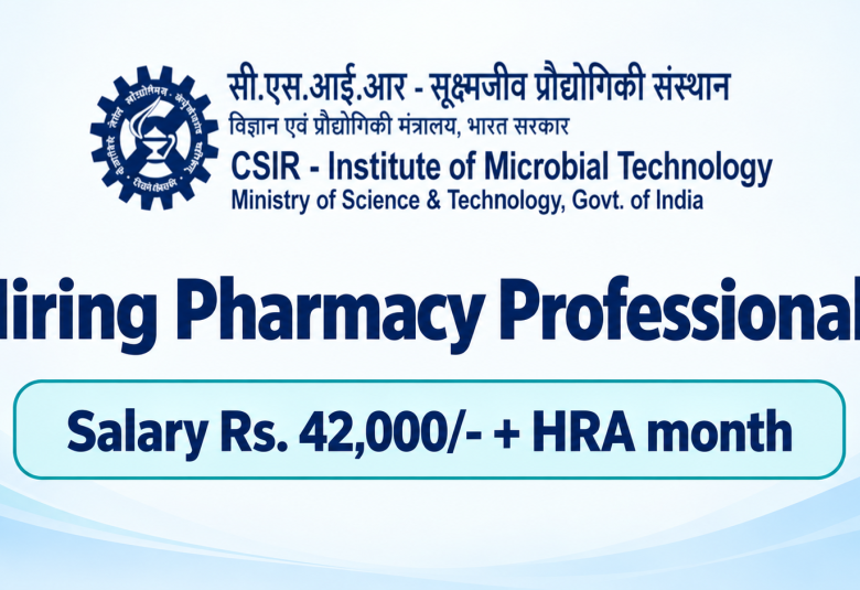 Institute of Microbial Technology Hiring Pharmacy Professionals