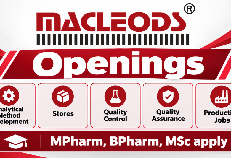 Macleods Openings : Analytical Method Development, Stores, Quality Control, Quality Assurance, Production Jobs