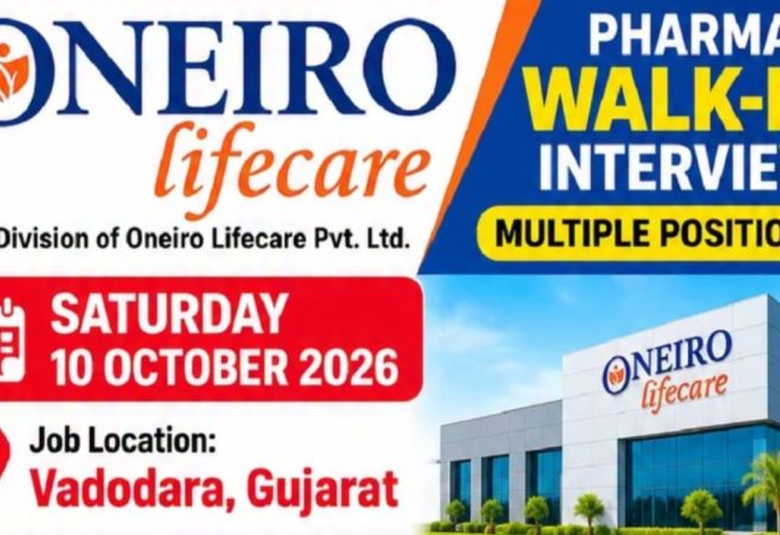 Multiple Positions for Pharma, Science candidates at Oneiro Lifecare