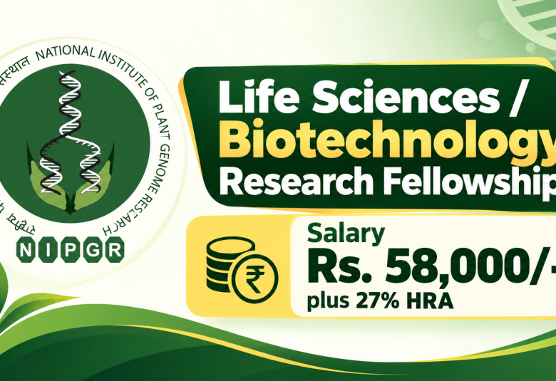 NIPGR Life Sciences / Biotechnology Research Fellowship