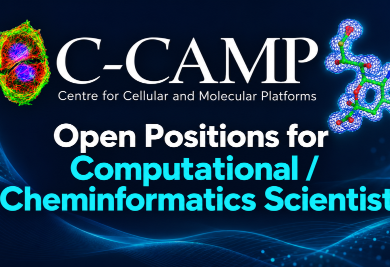 Open Positions for Computational / Cheminformatics Scientist at C-CAMP