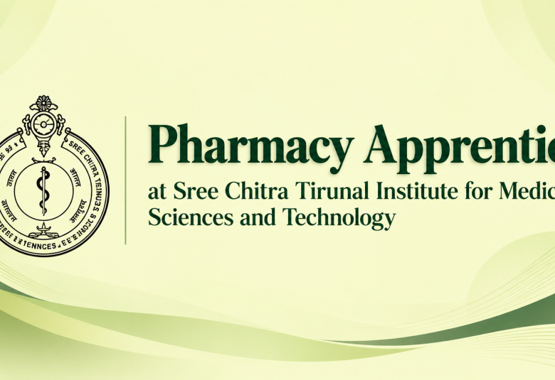 Pharmacy Apprentice at Sree Chitra Tirunal Institute for Medical Sciences and Technology