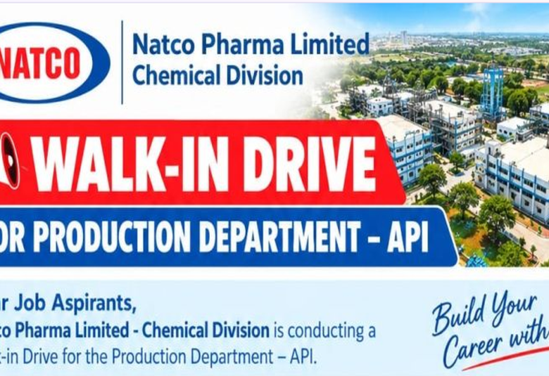 Recruitment Drive for Production Department – API at Natco Pharma