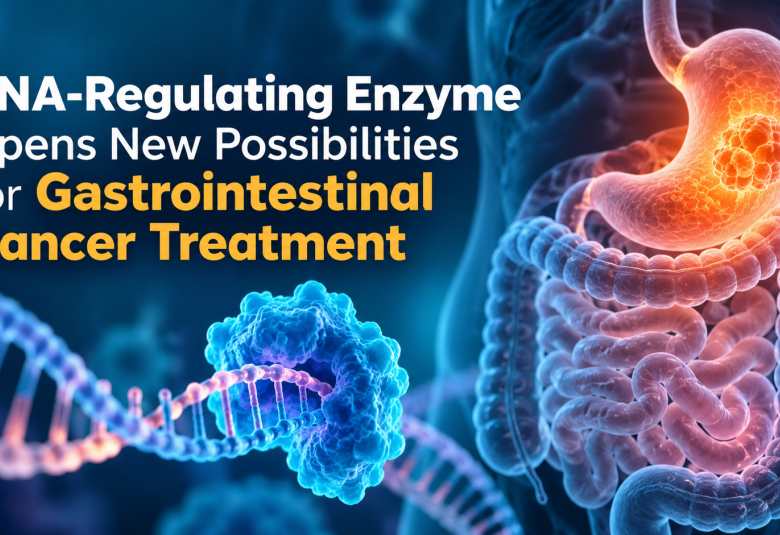 RNA-Regulating Enzyme Opens New Possibilities for Gastrointestinal Cancer Treatment