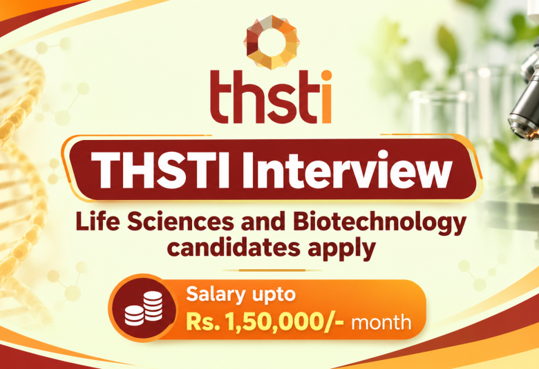THSTI Interview - Life Sciences and Biotechnology candidates apply