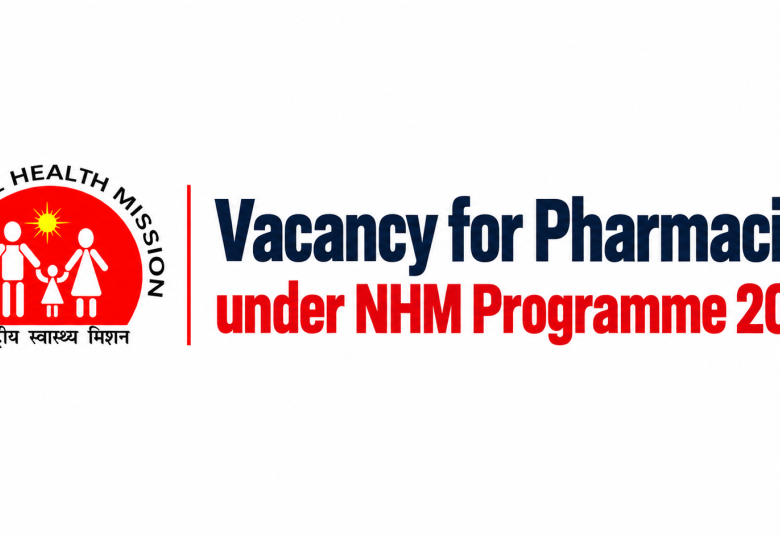 Vacancy for Pharmacist under NHM Programme 2026