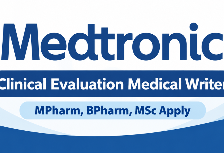 Wanted Clinical Evaluation Medical Writer at Medtronic
