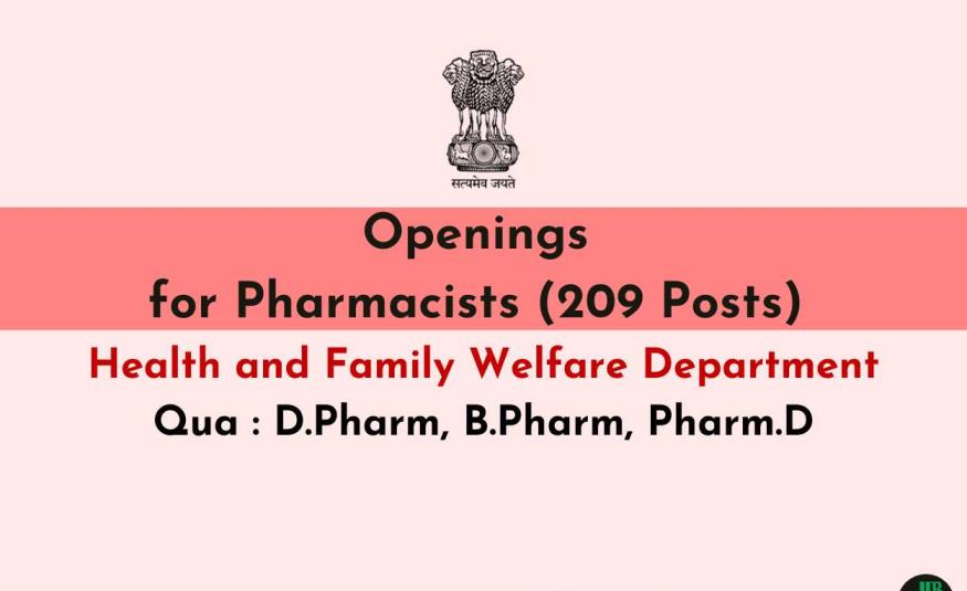 Openings for Pharmacists under Health and Family Welfare Department