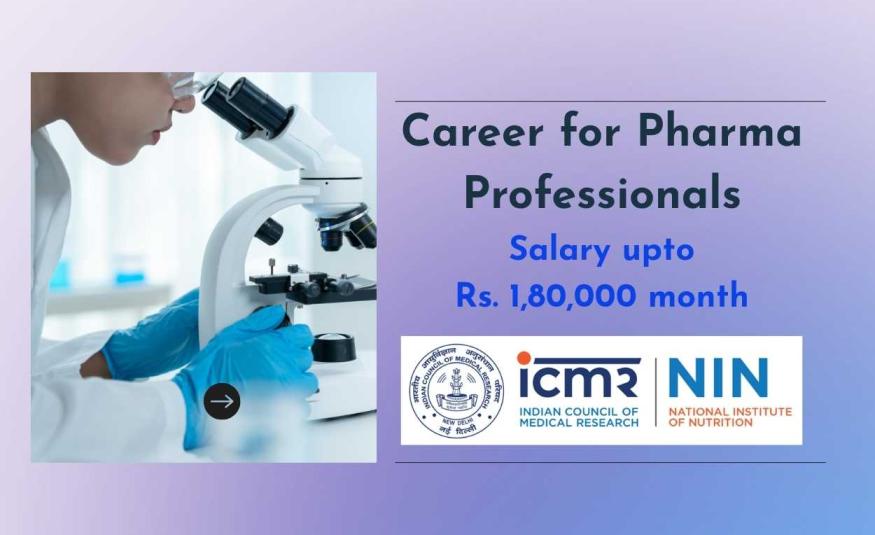 Career for Pharma Professionals at National Institute of Nutrition