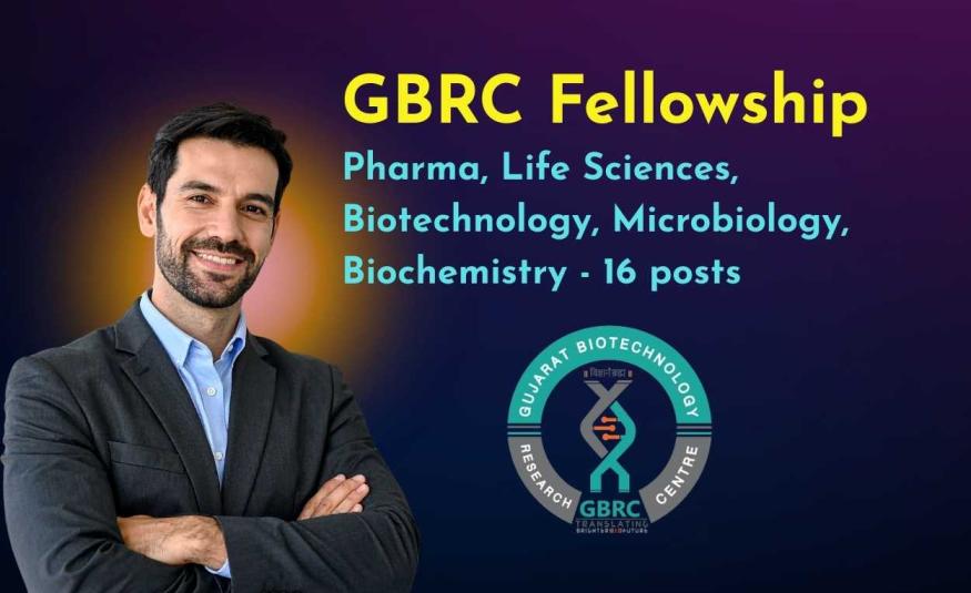 Pharma, Life Sciences, Biotechnology, Microbiology, Biochemistry Fellowship at GBRC