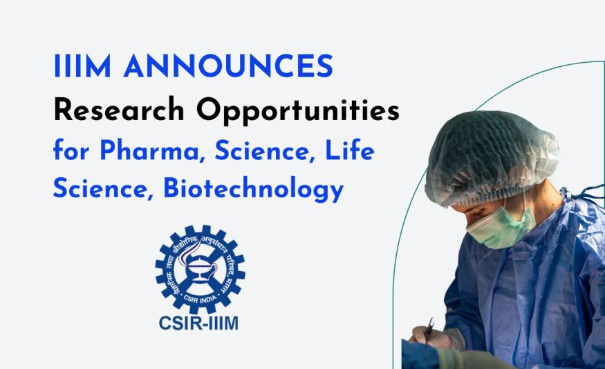 Multiple jobs in CSIR-IIIM | Masters in Pharma, Life Science, Biotechnology can apply now
