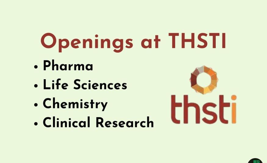 Applications invited from Pharmacy, Life Sciences, Chemistry, Clinical Research candidates at THSTI