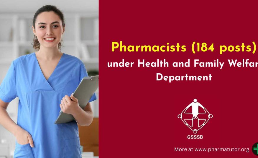 Apply Online for post of Pharmacists under Health and Family Welfare Department, GSSSB