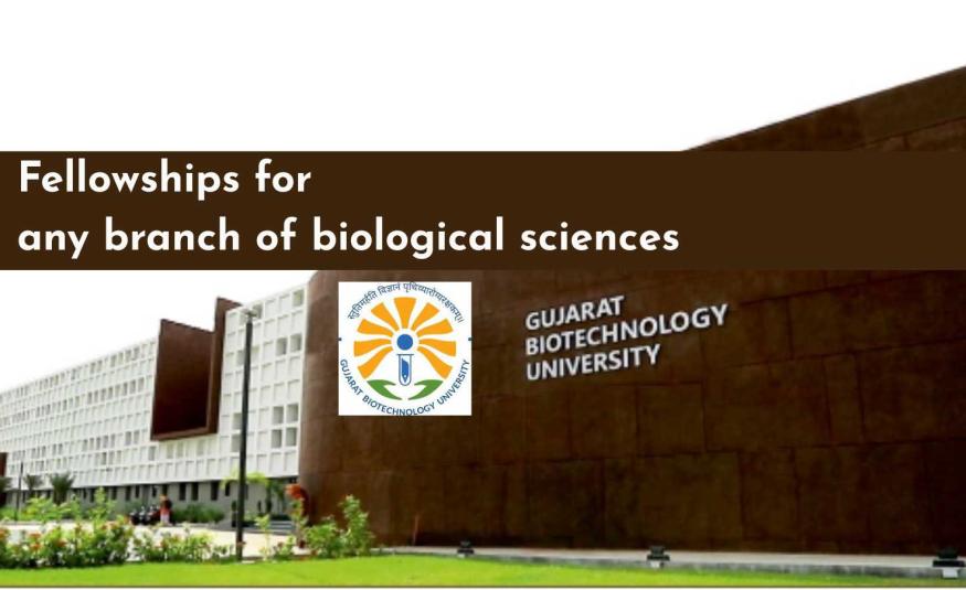 Fellowships for any branch of biological sciences at GBU