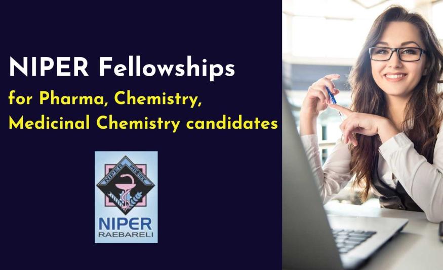 NIPER Fellowship for Pharma, Chemistry, Medicinal Chemistry candidates