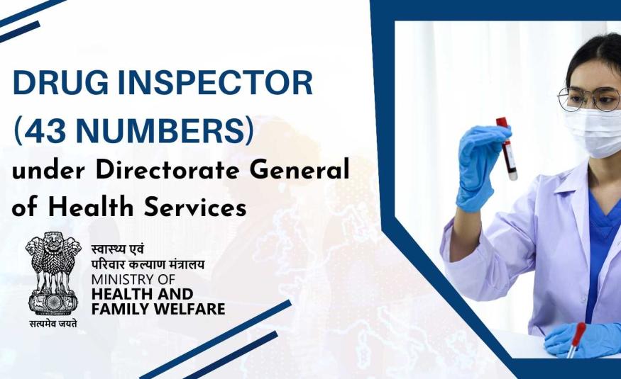 Opportunity as Drug Inspector under Directorate General of Health Services