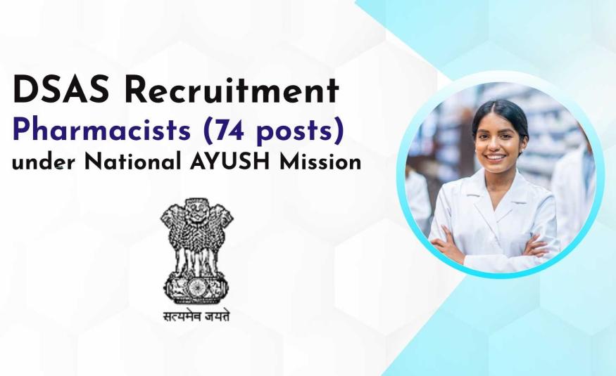 Recruitment for Pharmacists under National AYUSH Mission