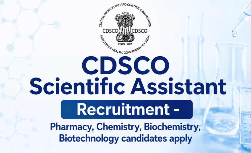 CDSCO Scientific Assistant Recruitment