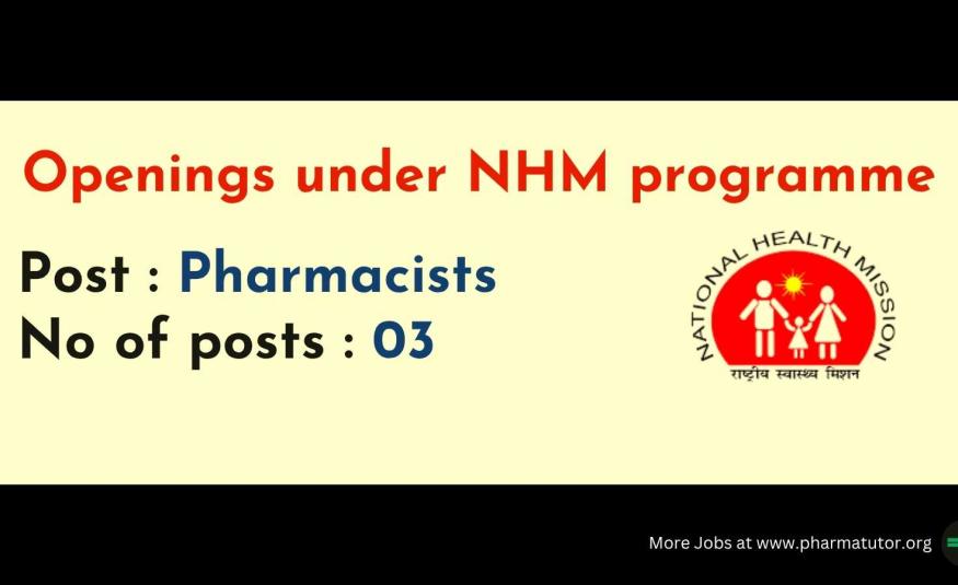 Openings for Pharmacists under the National Health Mission
