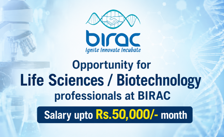 Opportunity for Life Sciences / Biotechnology professionals at BIRAC